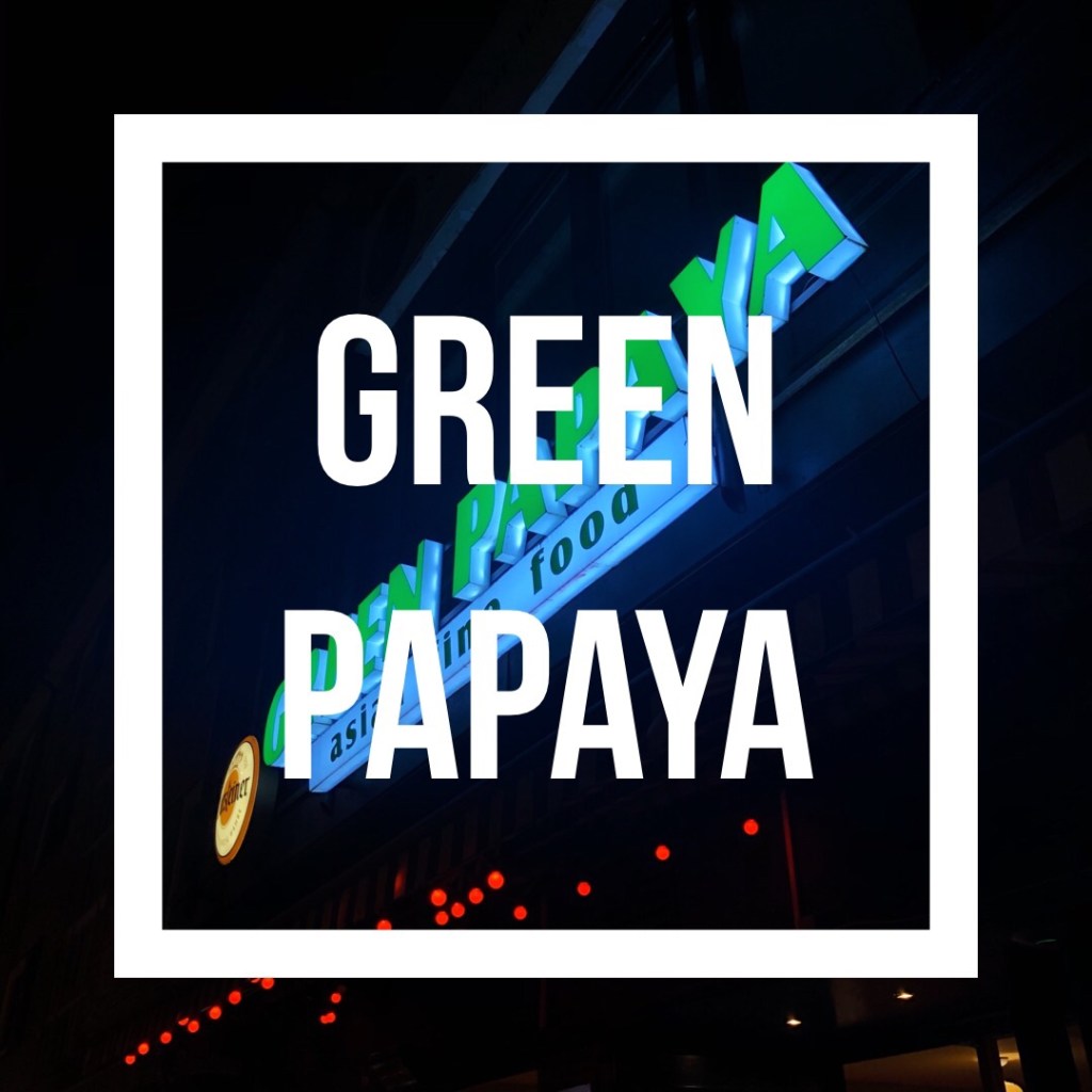 Green Papaya