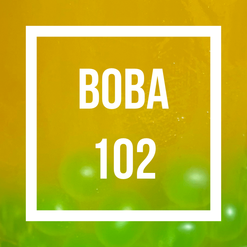 Boba 102